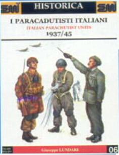 Libro I PARACADUTISTI: storia, uniformi ed equipaggiamenti, 1946